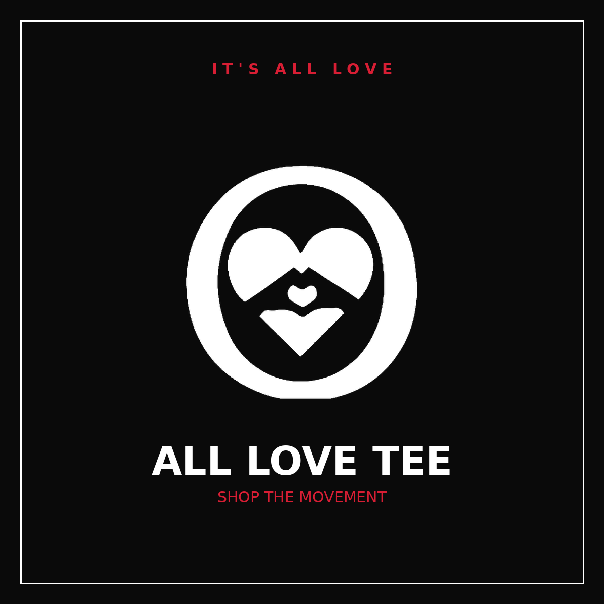 All Love Tee